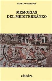 Cover of: Memorias del Mediterraneo by Fernand Braudel