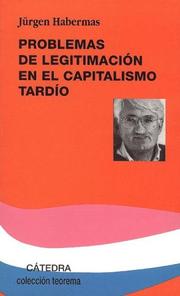 Cover of: Problemas De Legitimacion En El Capitalismo Tardio (Teorema Serie Menor) by Jürgen Habermas