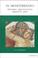 Cover of: El Mediterraneo: Historia, Arqueologia, Religion, Arte / The Mediterranian