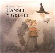 Cover of: Hansel y Gretel by Brothers Grimm, Brothers Grimm, Wilhelm Grimm