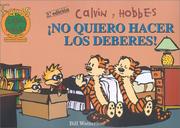 Cover of: Calvin y Hobbes 6: No quiero hacer los deberes