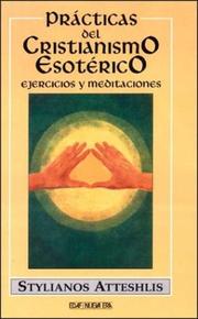 Cover of: Prácticas del cristianismo esotérico