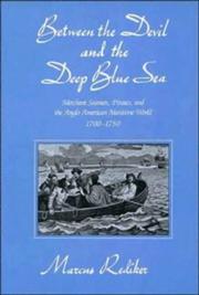 Cover of: Between the devil and the deep blue sea by Marcus Buford Rediker