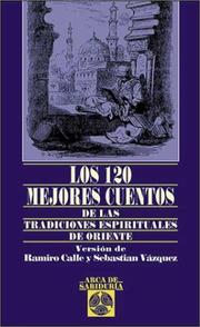 Cover of: Los 120 mejores cuentos by Ramiro Calle, Sebastian Vazquez