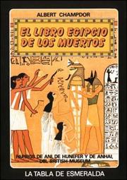 Cover of: El libro egipto de los muertos by Albert Champdor, Ma. Luz Gonzalez