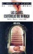 Cover of: Las Claves Esotericas Del III Reich/ the Esoteric Clues of the III Reich by Jose Lesta