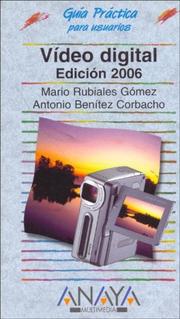 Cover of: Video Digital, 2006 / Digital Video 2006 (Guia Practica Para Usuarios / Users Practical Guide)