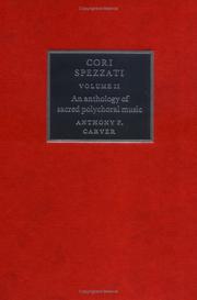 Cover of: Cori Spezzati: Volume II, An Anthology of Sacred Polychoral Music (Cori Spezzati)