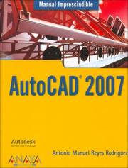 Cover of: Autocad 2007 (Manuales Imprescindibles / Essential Manuals)