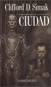 Cover of: Ciudad / City by Clifford D. Simak