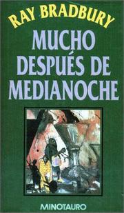 Cover of: Mucho Despues de Medianoche by Ray Bradbury, Ray Bradbury