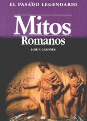 Mitos Romanos (Pasado Legendario) by Jane F. Gardner