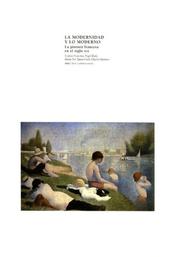 Cover of: La Modernidad Y Lo Moderno: La Pintura Francesa En El Siglo XIX (Arte Contemporaneo)