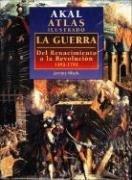 Cover of: Atlas Ilustrado De La Guerra-del Renacimiento (Atlas Ilustrados)