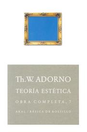Cover of: Teoria Estetica/ Aesthetic Theory: Obra Completa/ Complete Works (Basica De Bolsillo/ Pocket Basic)