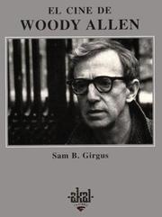 Cover of: El Cine De Woody Allen (Cine) by Sam B. Girgus