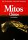 Cover of: Mitos Chinos (Pasado Legendario)