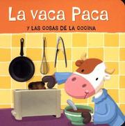 Cover of: La Vaca Paca Y Las Cosas De La Cocina