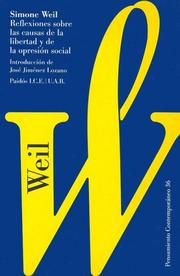 Cover of: Reflexiones Sobre Las Causas De La Libertad Y De La Opresion Social by Simone Weil