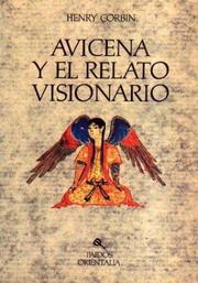 Cover of: Avicena Y El Relato Visionario / Avicenna and the Visionary Recital (Paidos Orientalia) by Corbin, Henry.