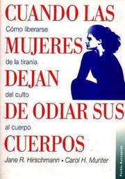Cover of: Cuando Las Mujeres Dejan De Odiar Sus Cuerpos by Jane R. Hirschmann, Carol H. Munter