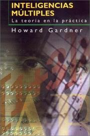 Inteligencias Multiples/Multiple Intelligences by Howard Gardner