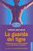 Cover of: La Guarida Del Tigre