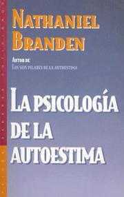 Cover of: La Psicologia de la autoestima / The Pyschology of Self-Esteem (Paidos Saberes Cotidianos)
