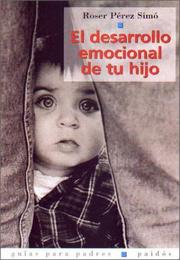 Cover of: El Desarrollo Emocional De Tu Hijo