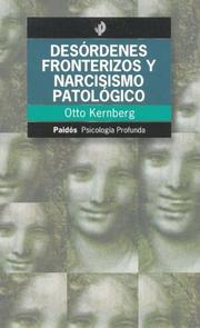 Cover of: Desordenes Fronterizos Y Narcisismo Patologico by Otto F. Kernberg