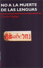 Cover of: No a LA Muerte De Las Lenguas by Claude Hagege
