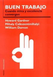 Cover of: Buen Trabajo/ Good Work by Howard Gardner, Mihaly Csikszentmihalyi, William Damon