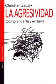 Cover of: La Agresividad by Christian Zaczyk