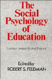 Cover of: The Social psychology of education: current research and theory