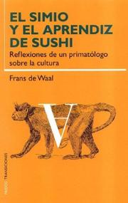 Cover of: El Simio y el aprendiz de Sushi/ The Ape and the Sushi Master by Frans De Waal