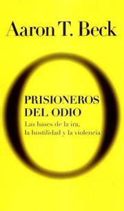 Cover of: Prisioneros Del Odio/ Prisoners of Hate by Aaron T. Beck