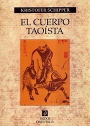 Cover of: El Cuerpo Taoista by Kristofer Schipper