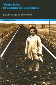 El Espiritu De La Colmena. Victor Erice (Paidos Peliculas) by Jaime Pena