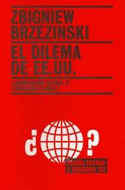 The United States Dilemma by Zbigniew K. Brzezinski