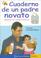 Cover of: Cuaderno De Un Padre Novato / Notebook of a Novice Father