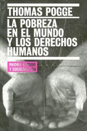 Cover of: La Pobreza en el Mundo y los Derechos Humanos/ World Poverty and Human Rights (Paidos Estado Y Sociedad / Paidos State and Society)