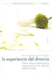 Cover of: En lo Bueno y en lo Malo / For Better or for Worse: La experiencia del divorcio / Divorce reconsidered (Divulgacion Autoayuda / Disclosure Self-Help)