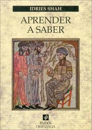 Cover of: Aprende a Saber / Knowing How to Know (Orientalia) by Idries Shah