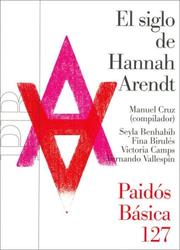 Cover of: El siglo de Hannah Arendt by Manuel de la Cruz