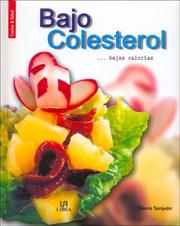Cover of: Bajo Colesterol... Bajas Calorias (Cocina & Salud)