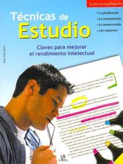 Cover of: Tecnicas De Estudio: Claves Para Mejorar El Rendimiento Intelectual