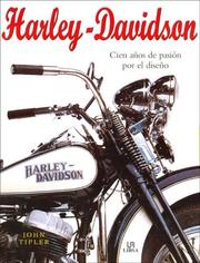 Cover of: Harley Davidson, cien anos de pasion por el diseno/ Harley Davidson, 100 years of Design Pasion