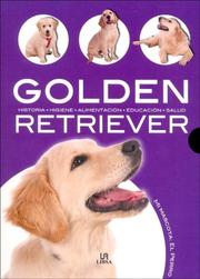 Cover of: Golden Retriever (Mi Mascota El Perro) by Javier Villahizan