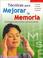 Cover of: Tecnicas Para Mejorar La Memoria/ Techniques to Improve Your Memory