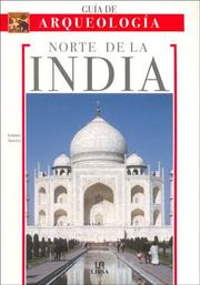 Norte de La India - Guia de Arqueologia by Alberto Siliotti, Marilia Albanese